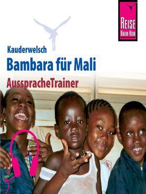 cover image of Reise Know-How Kauderwelsch AusspracheTrainer Bambara für Mali